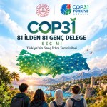 COP31 Yolunda Gençlerden İklim İçin 81 İlden 81 Öneri
