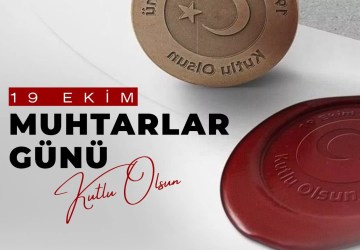 İçişleri Bakanlığından 19 Ekim Muhtarlar Günü Mesajı