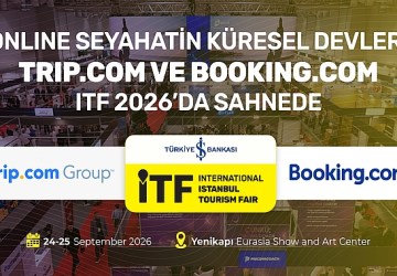 Online seyahatin küresel devleri Trip.com ve Booking.com, ITF 2026'da sahnede 