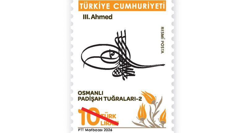 “Osmanlı Padişah Tuğraları-2” Temalı Pullar Tedavülde