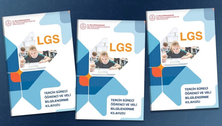 LGS Tercih Süreci İçin Öğrenci ve Velilere Rehber Yayımlandı
