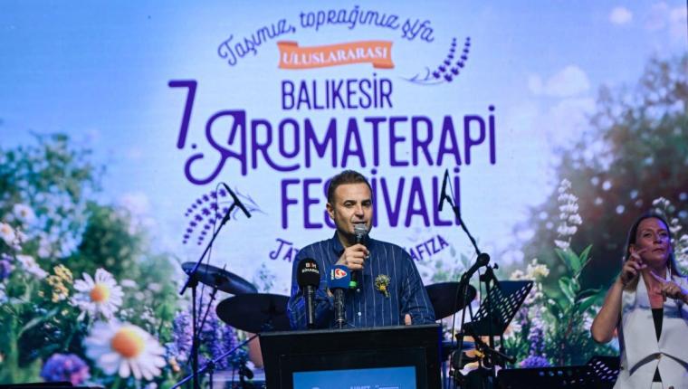 7. Uluslararası Balıkesir Aromaterapi Festivali Başladı
