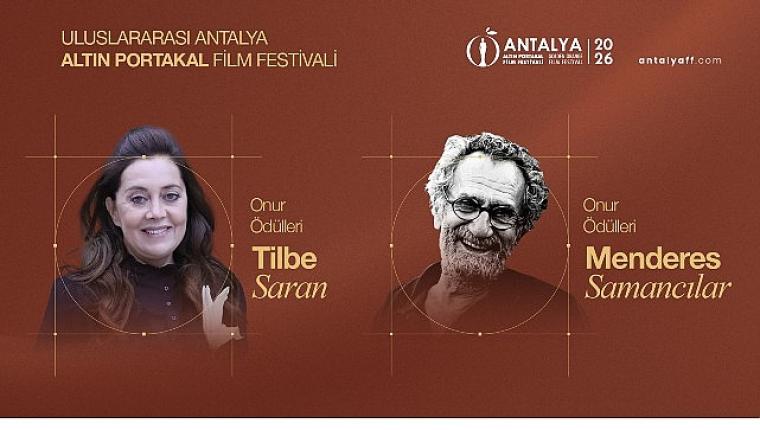 Altın Portakal'da Onur Ödülleri Menderes Samancılar ve Tilbe Saran'a