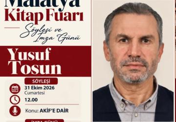 Adıyamanlı Yazar Yusuf Tosun, 12. Malatya Kitap Fuarı’nda okurlarıyla buluşuyor