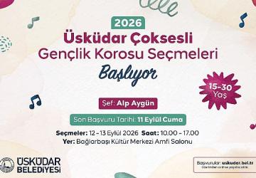 Üsküdar Belediyesi Çok Sesli Gençlik Korosu Yeni Seslerini Arıyor