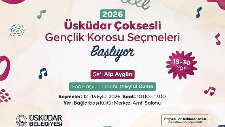 Üsküdar Belediyesi Çok Sesli Gençlik Korosu Yeni Seslerini Arıyor