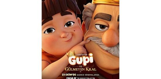 Gupi ve Gülmeyen Kral Türkiye'nin ilk IMAX® animasyon filmi oluyor
