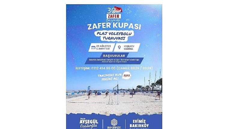Bakırköy'de Zafer Bayramı coşkusu plaj voleybolu ve konserle yaşanacak