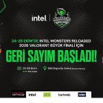 Intel Monsters Reloaded 2026 Valorant Büyük Finali İçin Geri Sayım Başladı!