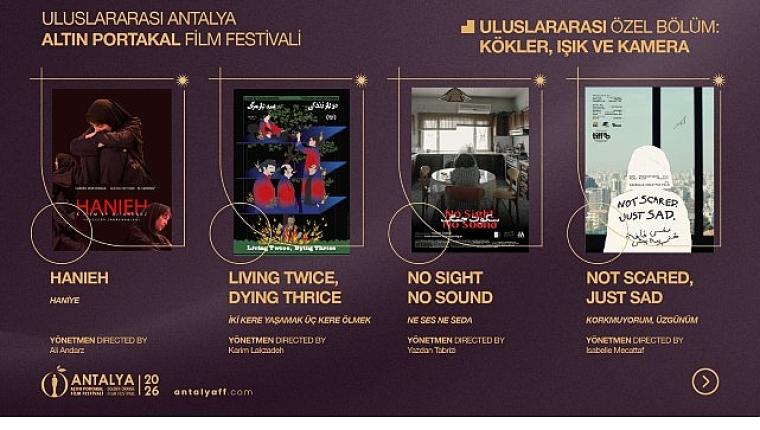 Altın Portakal'dan Uluslararası Özel Bölüm: “Kökler, Işık ve Kamera!"