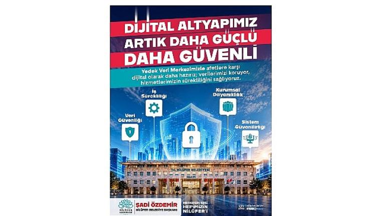 Nilüfer Belediyesi dijital altyapısını güvenceye aldı