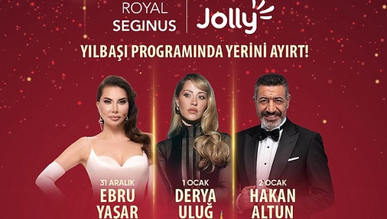 Jolly İmzasıyla hazırlanan konserlerle Royal SegInus'ta 3 Gece Kutlama