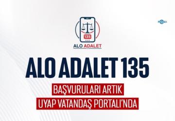 Alo Adalet 135 başvuruları artık UYAP üzerinden yapılabilecek