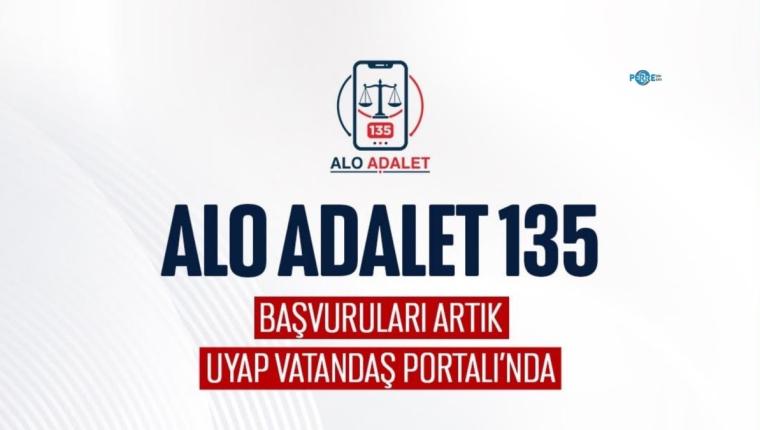 Alo Adalet 135 başvuruları artık UYAP üzerinden yapılabilecek