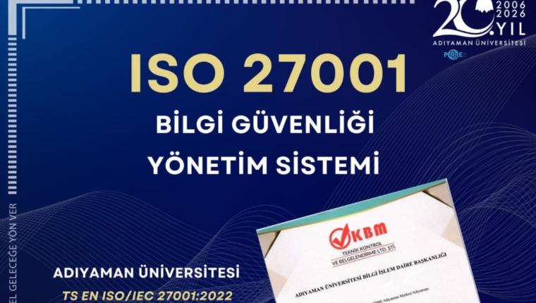 Adıyaman Üniversitesi bilgi güvenliği belgesi almaya hak kazandı