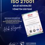 ADIYAMAN (PERRE) - (Şeriban ÖZÇAKMAK) - Adıyaman Üniversitesi, yürütülen çalışmalar ve tamamlanan denetim süreçlerinin ardından TS EN ISO/IEC 27001:2022 Bilgi Güvenliği Yönetim Sistemi Belgesi almaya hak kazandı.