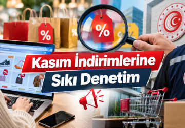 Ticaret Bakanlığı’ndan Kasım İndirimlerine Sıkı Denetim