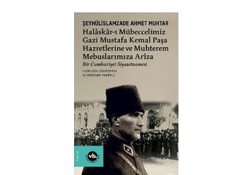 Bir dönemin siyasi hafızası gün yüzüne çıkıyor: “Bir Cumhuriyet Siyasetnamesi"