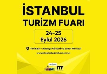 İstanbul Turizm Fuarı, Dünyanın En Büyük Şirketlerinin Satın Alma Yöneticilerini Ağırlayacak