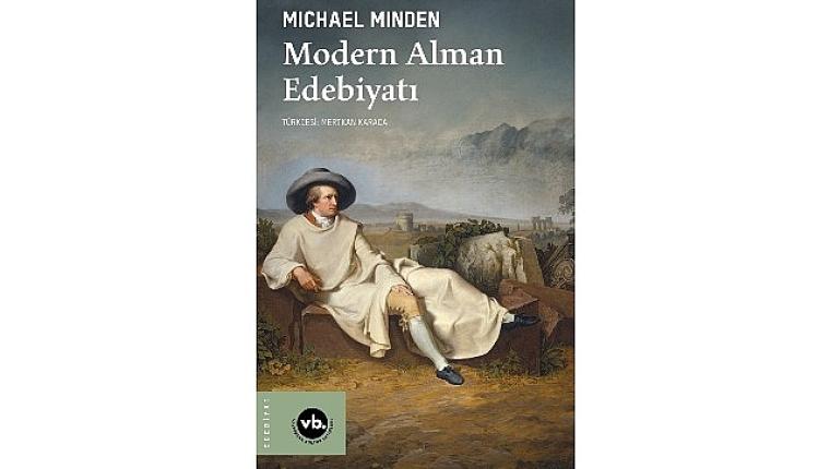 Alman edebiyatının iki buçuk asırlık serüveni bu kitapta: “Modern Alman Edebiyatı"