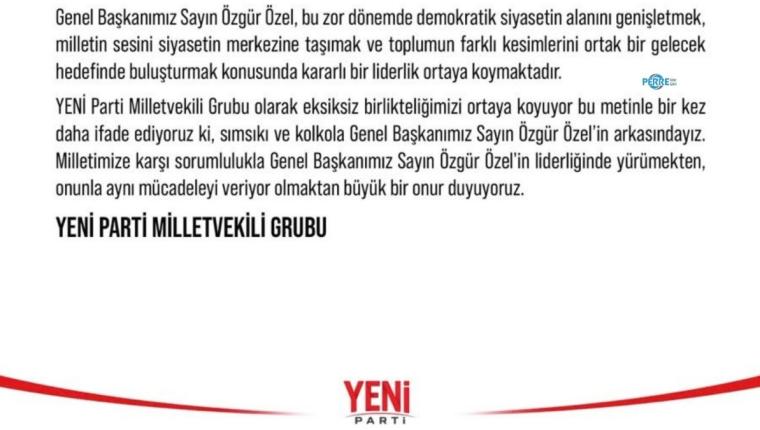 YENİ Parti milletvekillerinden Özgür Özel’e ortak destek: ‘Sımsıkı ve kol kola arkasındayız’