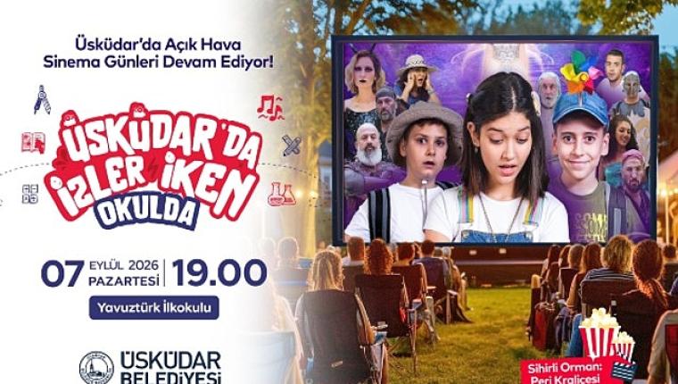 Üsküdar'da Açık Hava Sinema Günleri “Sihirli Orman: Peri Kraliçesi" ile Devam Ediyor