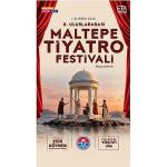 8. Uluslararası Maltepe Tiyatro Festivali başlıyor!