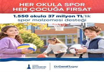 İzmir Büyükşehir Belediyesi'nden okullara 37 milyon TL'lik spor malzemesi desteği