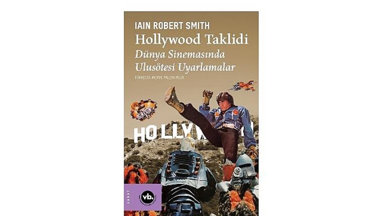 Yeşilçam'ın uyarlama geleneğine yeni bir bakış: “Hollywood Taklidi"