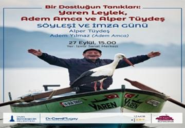 Yaren Leylek ve Adem amcanın dostluğu İzmir Sanat'ta