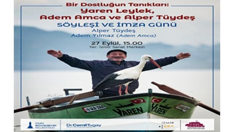 Yaren Leylek ve Adem amcanın dostluğu İzmir Sanat'ta