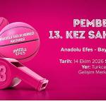 Pembe Top 13. Kez Sahada, Anadolu Efes, Bayern Münih karşısında parkede