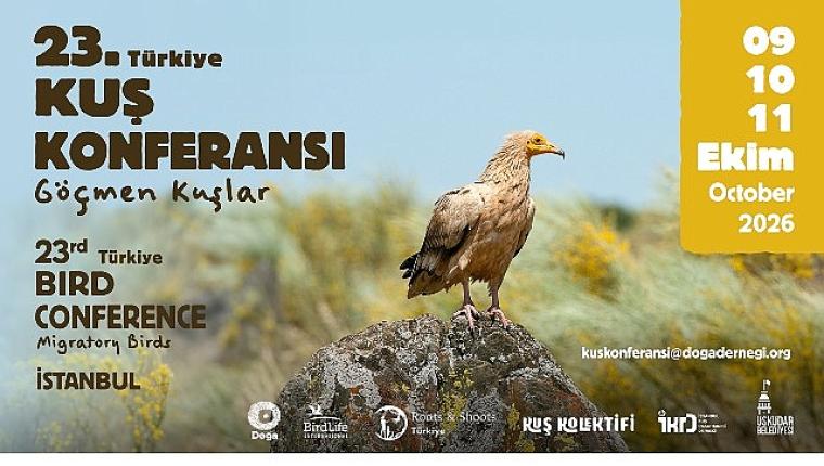 23. Türkiye Kuş Konferansı 'Göçmen Kuşlar' Temasıyla İstanbul'da Düzenlendi